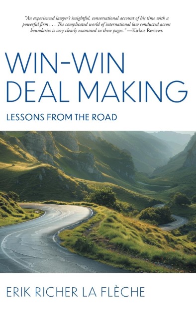Win-Win Deal Making: Lessons From The Road