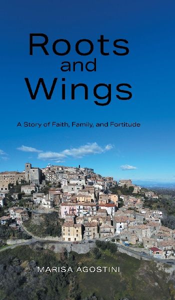 Roots and Wings: A Story of Faith, Family, and Fortitude