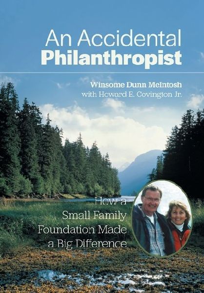An Accidental Philanthropist: How A Small Family Foundation Made A Big Difference