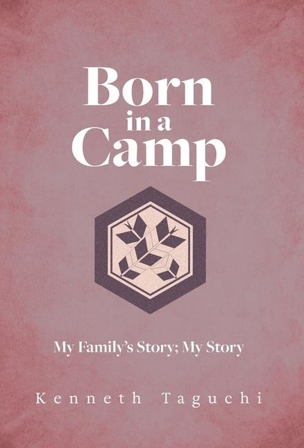Born in a Camp: My Familys Story; My Story