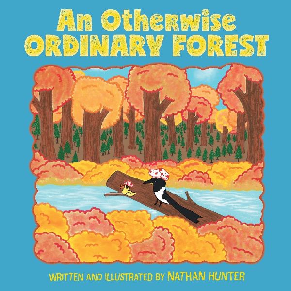 An Otherwise Ordinary Forest