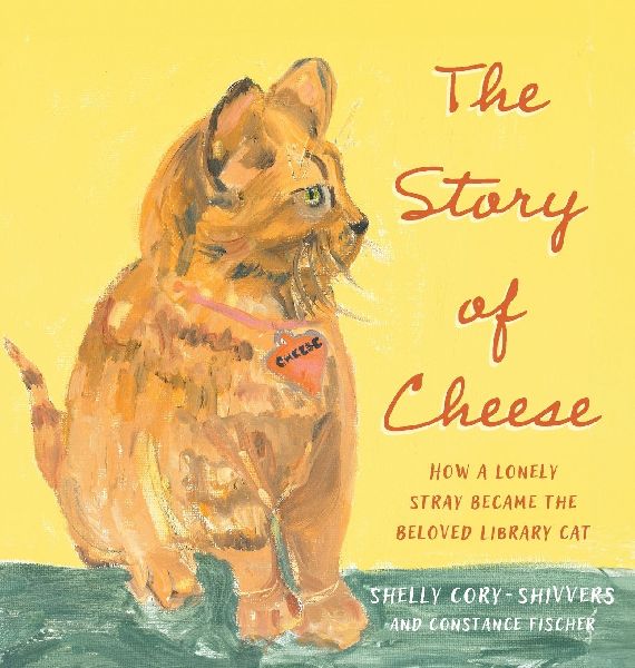 The Story of Cheese: How a Lonely Stray Became the Beloved Library Cat