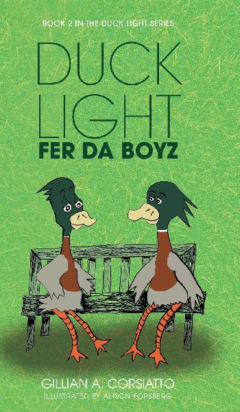 Duck Light: Fer da Boyz