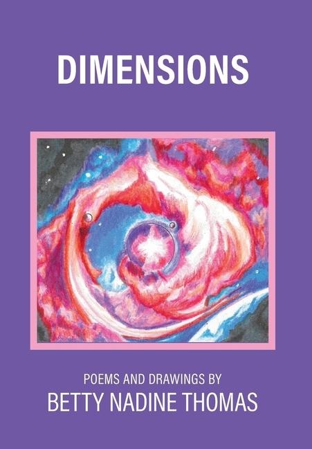 Dimensions: Poems and Drawings
