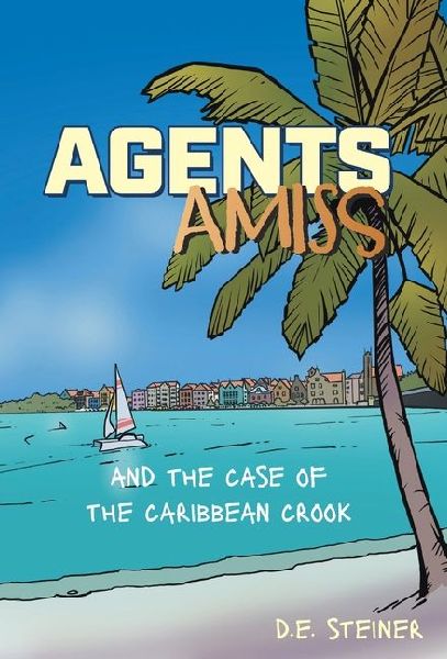 Agents Amiss and The Case of the Caribbean Crook