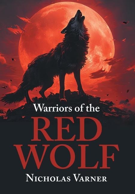 Warriors of the Red Wolf