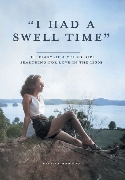 "I Had a Swell Time": The Diary of a Young Girl Searching for Love in the 1930s
