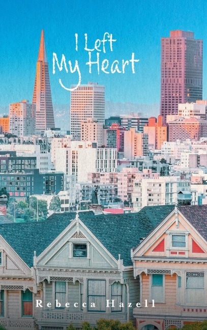 I Left My Heart