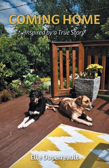 Coming Home: Inspired by a True Story
