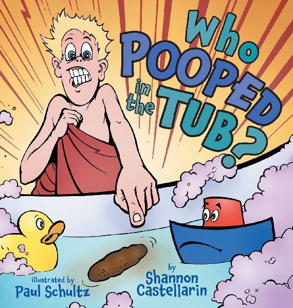 Who Pooped in the Tub?