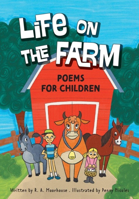Life On The Farm: Poems For Children