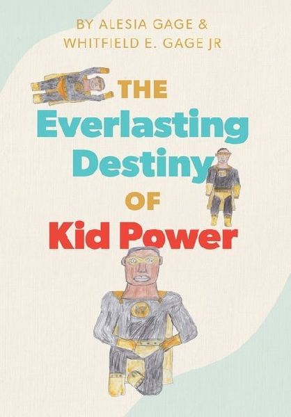 The Everlasting Destiny of Kid Power