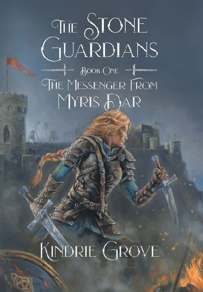 The Messenger From Myris Dar: Book One of The Stone Guardians