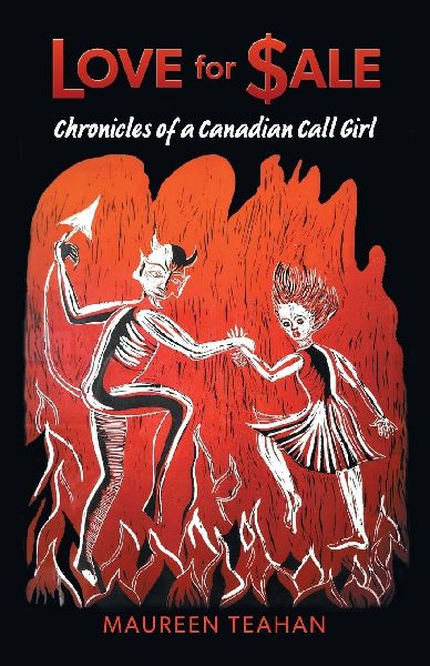 Love for Sale: Chronicles of a Canadian Call Girl