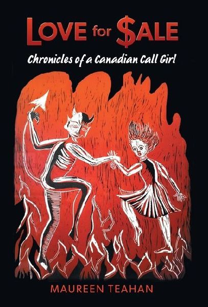 Love for Sale: Chronicles of a Canadian Call Girl