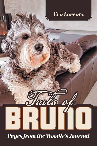 Tails of Bruno: Pages from the Woodles Journal