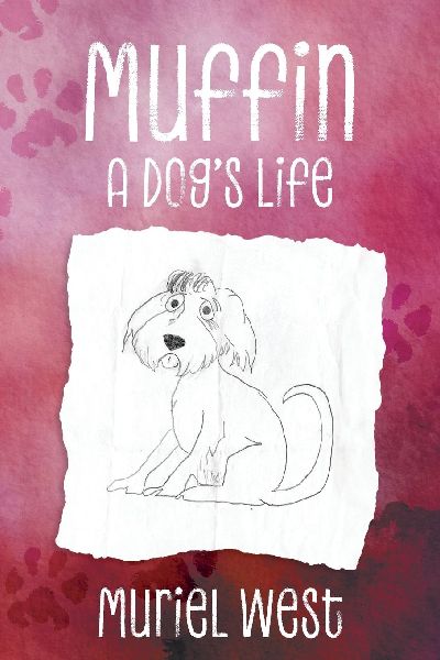 Muffin: A Dogs Life