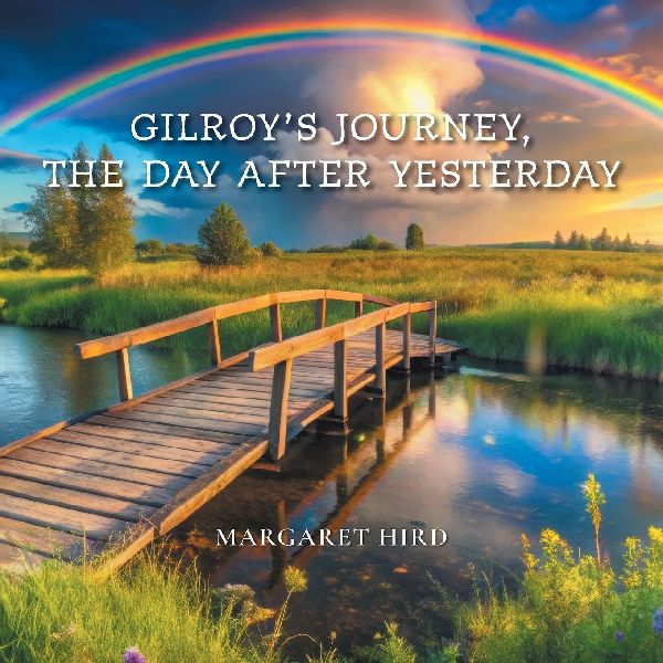 Gilroy's Journey, The Day After Yesterday