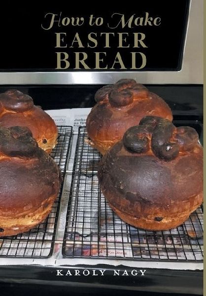 How to Make Easter Bread