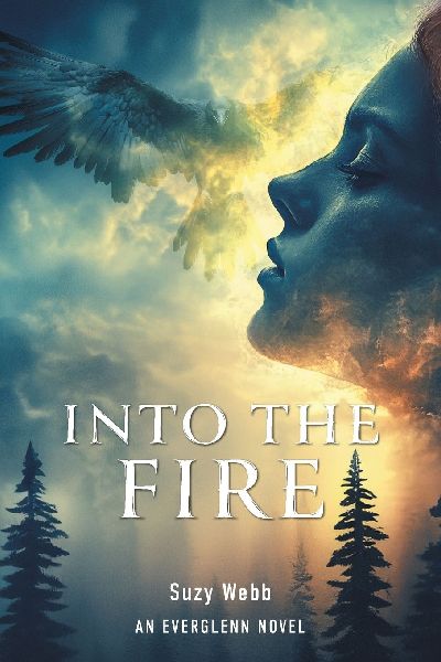 Into The Fire: An Everglenn Novel