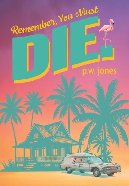 Remember, You Must Die.