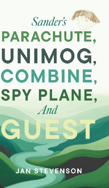 Sanders Parachute, Unimog, Combine, Spy Plane, and Guest