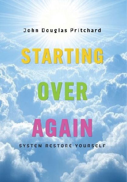 Starting Over Again: System Restore Yourself