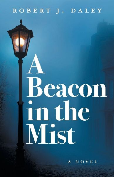 A Beacon in the Mist: A Novel