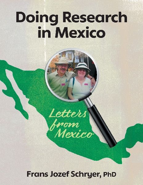 Doing Research in Mexico: Letters from Mexico