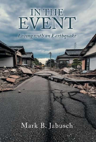 In the Event: Living with an Earthquake