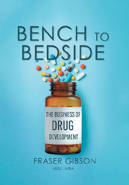 Bench to Bedside: The Business of Drug Development