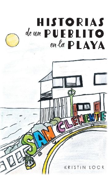 Historias de un Pueblito en la Playa