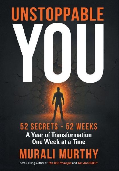 Unstoppable You - 52 Secrets. 52 Weeks: A Year of Transformation One Week at a Time