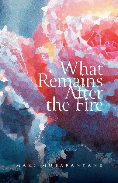 What Remains After the Fire