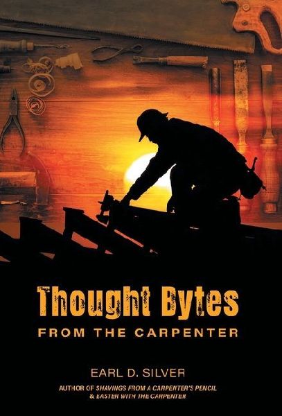 Thought Bytes From The Carpenter