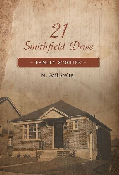21 Smithfield Drive: Family Stories