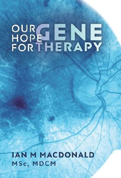 Our Hope for Gene Therapy