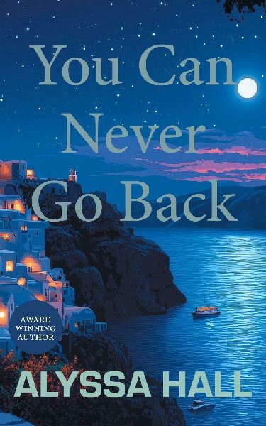 You Can Never Go Back