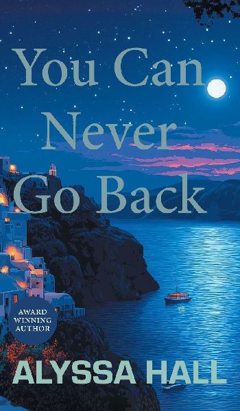 You Can Never Go Back