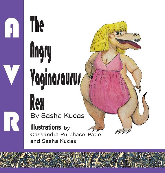 The Angry Vaginasaurus Rex