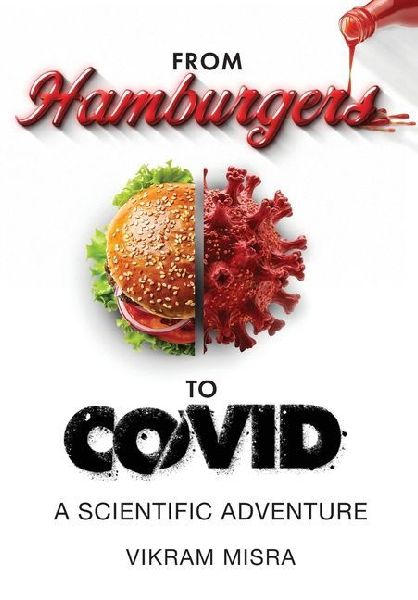 From Hamburgers to COVID: A Scientific Adventure