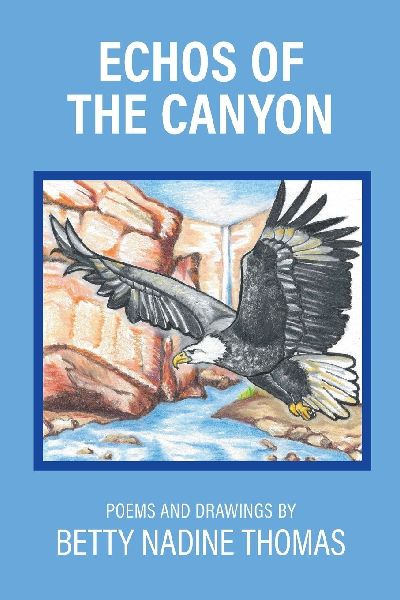 Echos of the Canyon: Poems and Drawings