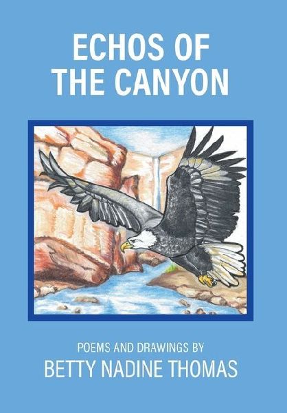 Echos of the Canyon: Poems and Drawings