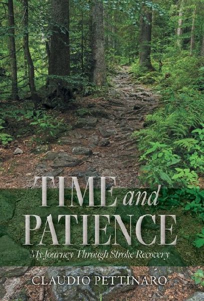 Time and Patience: My Journey Through Stroke Recovery