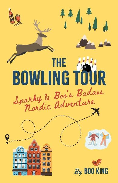 The Bowling Tour: Sparky & Boos Badass Nordic Adventure