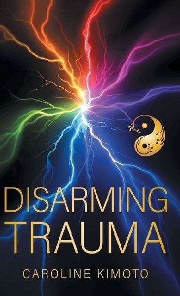Disarming Trauma