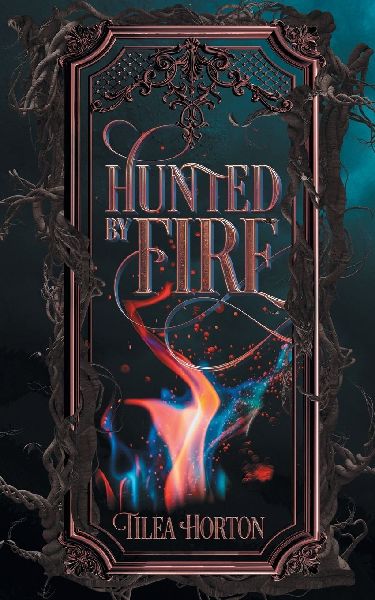 Hunted By Fire