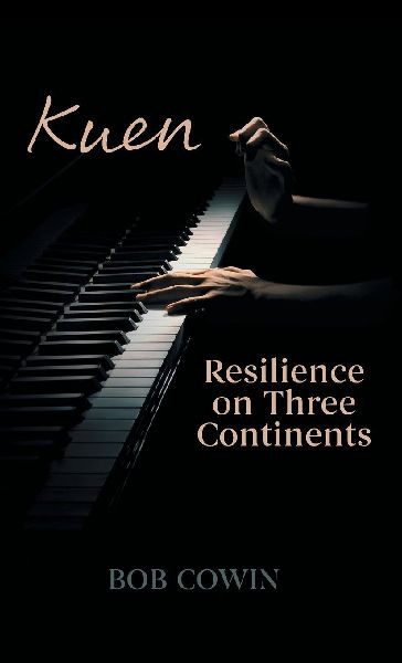 Kuen: Resilience on Three Continents