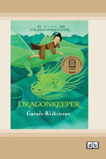 Dragonkeeper 1: Dragonkeeper (Dyslexia-Friendly Edition)
