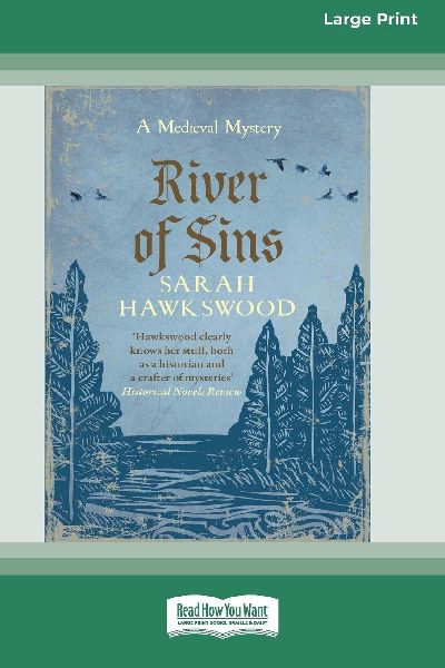 River of Sins: (Bradecote and Catchpoll Investigation series #7) (16pt Large Print Edition)